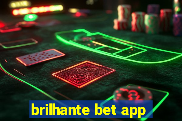 brilhante bet app